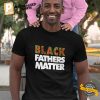 Black Fathers Matter Father's Day Shirt 3