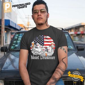 Independence Day Mount Drunkmore T Shirt