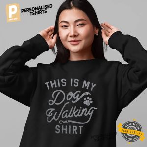 This Is My Dog Walking Shirt, Shirt for Dog Owners 1