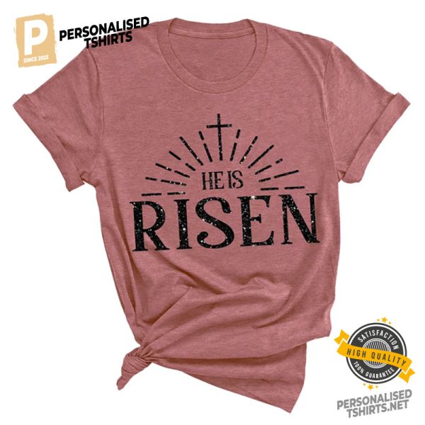 He Is Risen Jesus Christ Religious Comfort Colors T Shirt 3