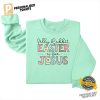 Silly Rabbit Easter Is For Jesus Funny easter sunday Holiday T Shirt 1