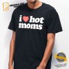 I Love Hot Moms Basic Shirt 1