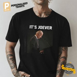 It's Joever Announcement Joe Biden Shirt 1